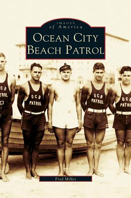 Ocean City Beach Patrol - Fred Miller