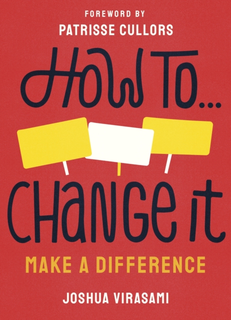 How to Change It - Joshua Virasami