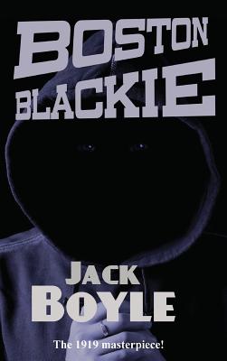 Boston Blackie - Jack Boyle