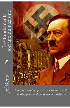 Coperta cărții 'Les fondements sociaux du nazisme: Analyse sociologique de la naissance et du développement du mouvement hitlérien -'