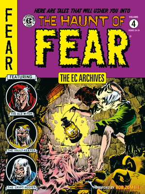 The EC Archives: The Haunt of Fear Volume 4 - Al Feldstein