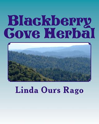 Coperta cărții 'Blackberry Cove Herbal: Traditional Appalachian Herbalism (Greytone) - Walton Stowell'