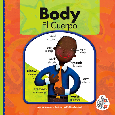 Body/El Cuerpo - Mary Berendes
