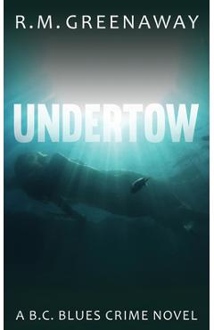 Poza produsului Undertow - R. M. Greenaway