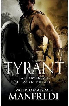 Coperta cărții 'Tyrant - Valerio Massimo Manfredi'