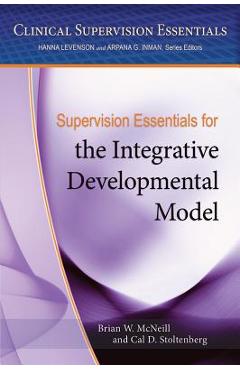 Coperta cărții 'Supervision Essentials for the Integrative Developmental Model - Brian W. Mcneill'
