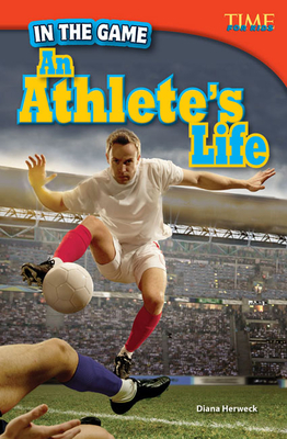 In the Game: An Athlete's Life - Diana Herweck