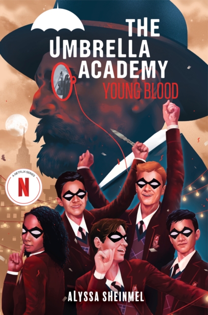 Young Blood (an Umbrella Academy YA Novel) - Alyssa Sheinmel