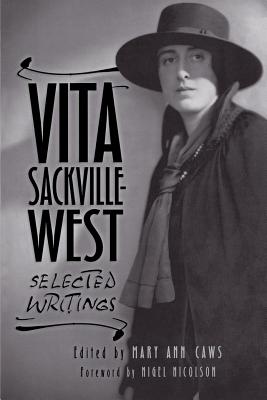 Vita Sackville-West: Selected Writings - Mary Ann Caws