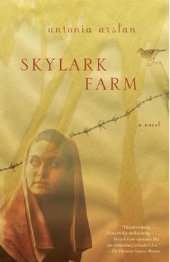 Skylark Farm - Antonia Arslan