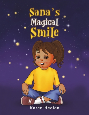 Sana's Magical Smile - Karen Heelan