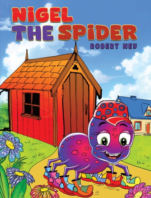 Nigel the Spider - Robert Ney