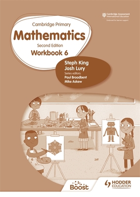 Coperta cărții 'Cambridge Primary Mathematics Workbook 6 Second Edition: Hodder Education Group - Steph King'