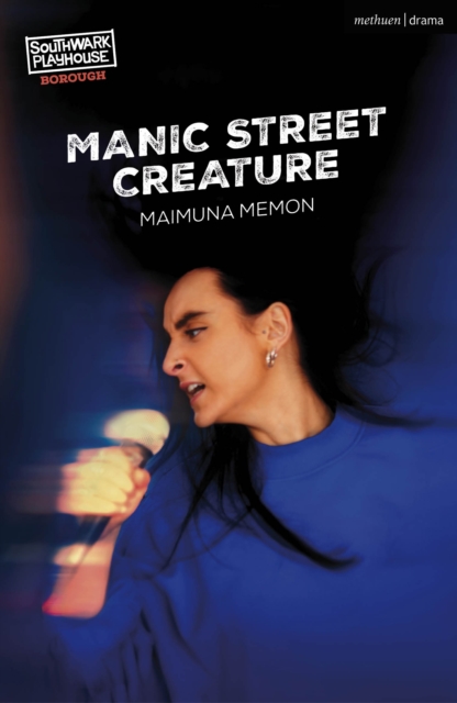 Manic Street Creature - Maimuna Memon