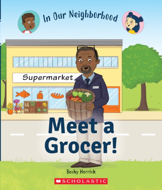 Meet a Grocer! (in Our Neighborhood) - Becky Herrick