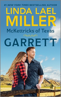 McKettricks of Texas: Garrett - Linda Lael Miller