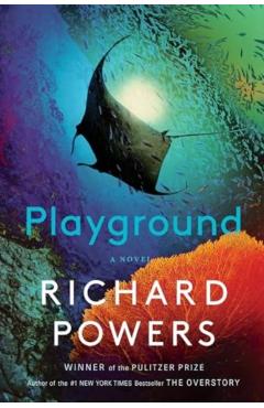 Playground - Richard Powers