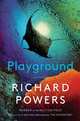 Playground - Richard Powers