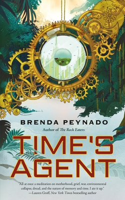 Time's Agent - Brenda Peynado