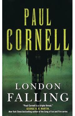 Coperta cărții 'London Falling - Paul Cornell'