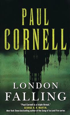 Coperta cărții 'London Falling - Paul Cornell'
