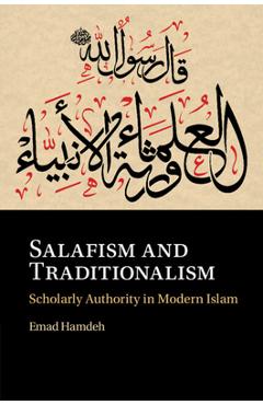 Poza produsului Salafism and Traditionalism - Emad Hamdeh