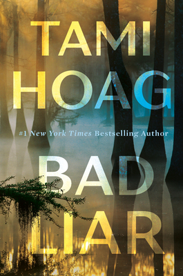 Bad Liar - Tami Hoag