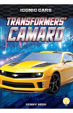Coperta cărții 'Transformers' Camaro - Kenny Abdo'
