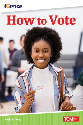 How to Vote - Saskia Lacey