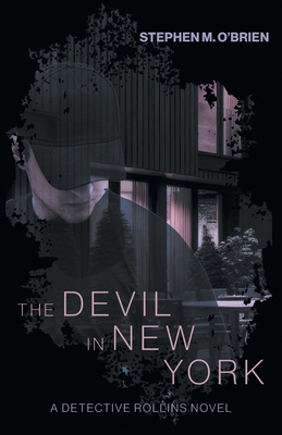 The Devil In New York - Stephen M. O'brien