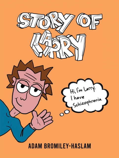 Story of Larry - Adam Bromiley-haslam