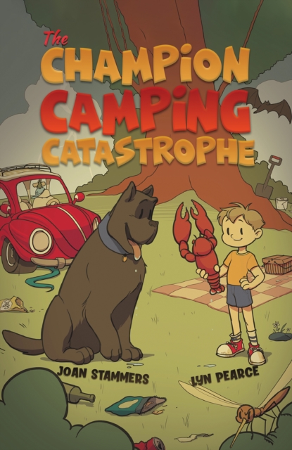 The Champion Camping Catastrophe - Joan Stammers