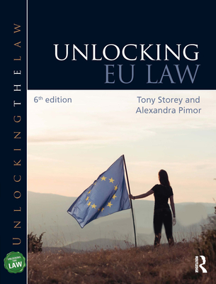 Unlocking EU Law - Tony Storey