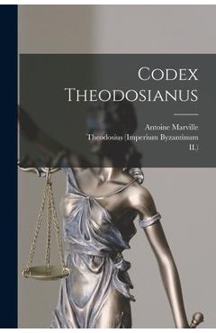 Coperta cărții 'Codex Theodosianus - Jacques Godefroy'