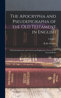 Coperta cărții 'The Apocrypha and Pseudepigrapha of the Old Testament in English: With Introductions and Critical and Explanatory Notes'