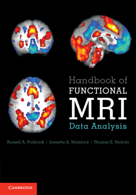 Handbook of Functional MRI Data Analysis - Russell A. Poldrack