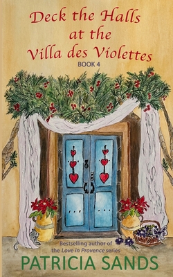 Coperta cărții 'Deck the Halls at the Villa des Violettes - Patricia Sands'