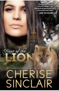 Coperta cărții 'Hour of the Lion: The Wild Hunt Legacy - Cherise Sinclair'