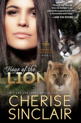 Hour of the Lion: The Wild Hunt Legacy - Cherise Sinclair