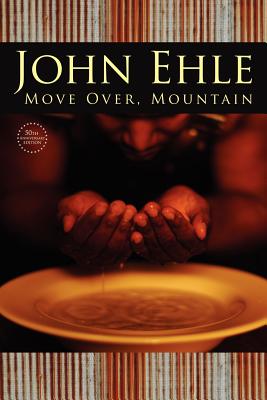 Move Over, Mountain: 50th Anniversary Edition - John Ehle