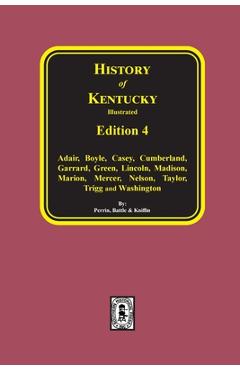 Coperta cărții 'History of Kentucky: the 4th Edition - W. H. Perrin'