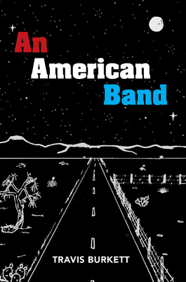 An American Band - Travis Burkett