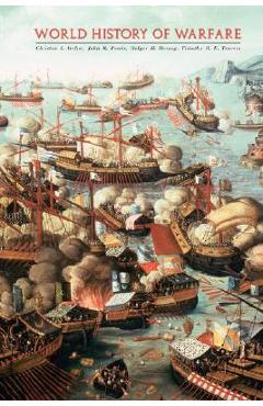 Coperta cărții 'World History of Warfare - John R. Ferris'