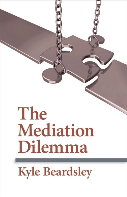 Mediation Dilemma - Kyle Beardsley