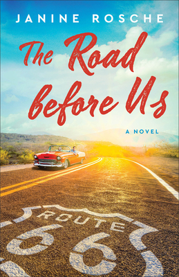 The Road Before Us - Janine Rosche