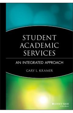 Poza produsului Student Academic Services: An Integrated Approach - Gary L. Kramer
