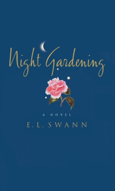 Night Gardening - E. L. Swann