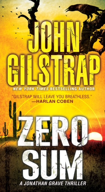 Zero Sum - John Gilstrap