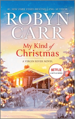 My Kind of Christmas - Robyn Carr