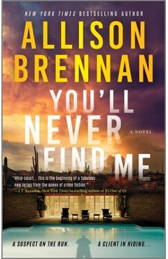 Coperta cărții 'You'll Never Find Me - Allison Brennan'